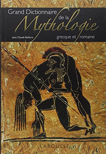 9782035856388: Dictionnaire de la mythologie grecque et romaine