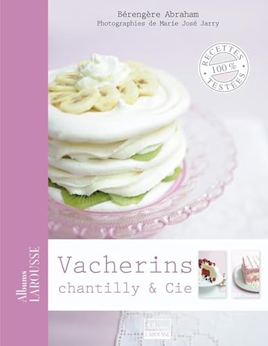 Beispielbild fr Vacherins, chantilly & Cie zum Verkauf von Ammareal