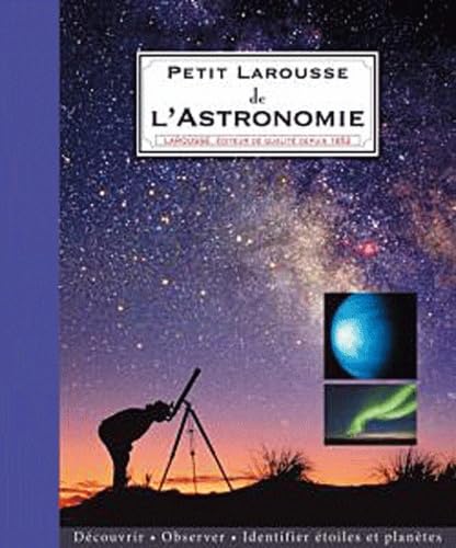 Stock image for Petit Larousse de l'Astronomie for sale by medimops