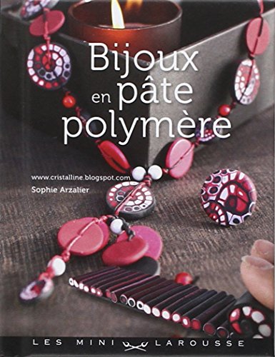 Beispielbild fr Bijoux en pte polymre zum Verkauf von Ammareal