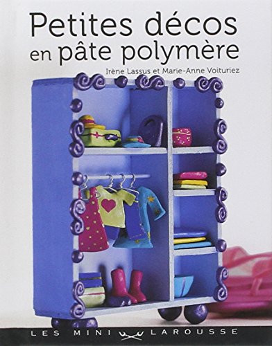 Beispielbild fr Petites Dcos En Pte Polymre zum Verkauf von RECYCLIVRE