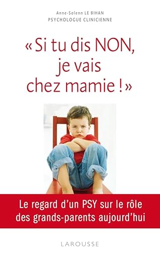 9782035858627: Si tu dis NON, je vais chez mamie !