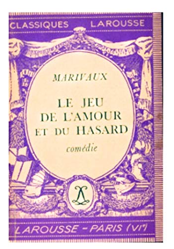 Beispielbild fr Le Jeu De L'amour Et Du Hasard (Petits Classiques) (French Edition) zum Verkauf von Better World Books