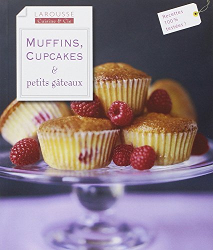 Beispielbild für Larousse Muffins, cupcakes & petits gateaux (French Edition) zum Verkauf von Better World Books