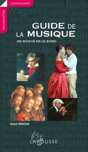 9782035861221: Guide de la musique: Une initiation par les oeuvres