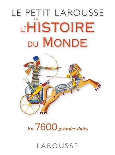 9782035861429: Le Petit Larousse de l'Histoire du Monde (French Edition)