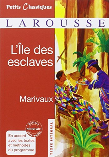9782035861535: L'le des esclaves - lyce (Petits Classiques Larousse)
