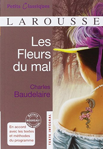 Stock image for Les fleurs du mal (Petits Classiques Larousse (27)) for sale by WorldofBooks