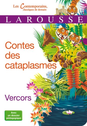 9782035861597: Contes des cataplasmes (Les Contemporains classiques de demain)