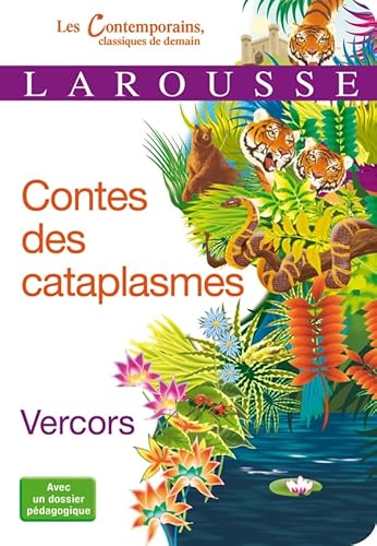 9782035861597: Contes des cataplasmes (Les Contemporains classiques de demain)