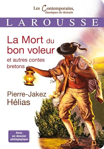 Stock image for La Mort du bon voleur et autres contes bretons [Broch] Hlias, Pierre-Jakez for sale by BIBLIO-NET