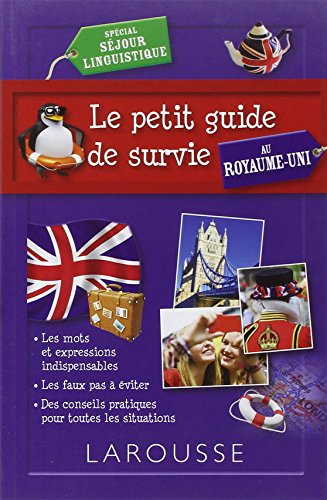 9782035862525: Le petit guide de survie au Royaume Uni, spcial sjour linguistique