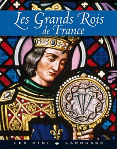 Beispielbild fr Les Grands Rois de France (French Edition) zum Verkauf von Better World Books Ltd