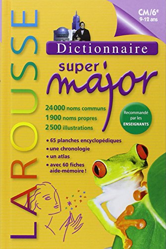 Beispielbild fr Dictionnaire Larousse Super Major 9 / 12 ans (CM2 / 6e) zum Verkauf von Ammareal