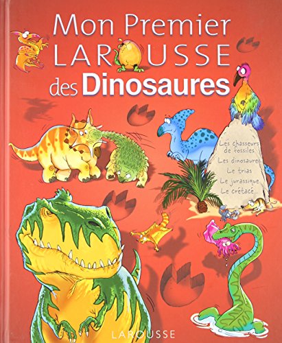 Beispielbild fr Mon Premier Larousse des Dinosaures zum Verkauf von medimops