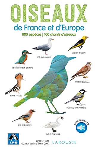 Imagen de archivo de Oiseaux De France Et D'europe : 800 Espces, 100 Chants D'oiseaux a la venta por RECYCLIVRE