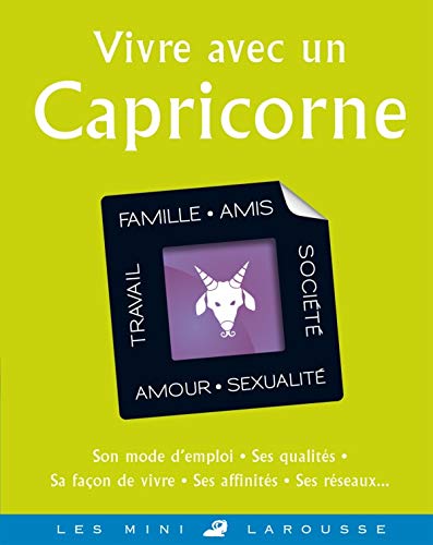 Beispielbild fr Vivre avec un Capricorne zum Verkauf von Ammareal