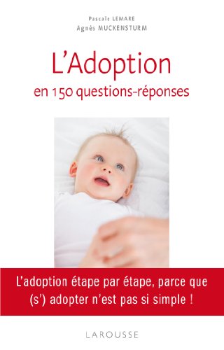 9782035873088: Le guide de l'adoption en 150 questions - rponses