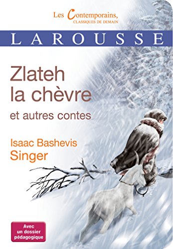 9782035874115: Zlateh la chvre et autres contes (Les Contemporains classiques de demain)