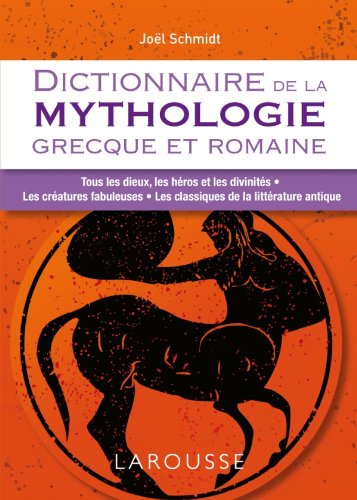 9782035876409: Dictionnaire de la mythologie grecque et romaine
