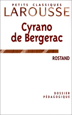 Dossier pÃ©dagogique: Cyrano de Bergerac (9782035878397) by Rostand