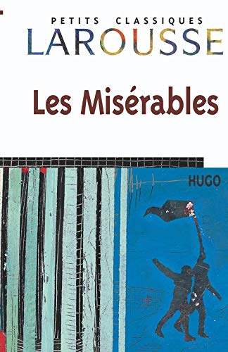 Imagen de archivo de Les Miserables (Petits Classiques Larousse Texte Integral) (French Edition)(extraits) a la venta por Hippo Books