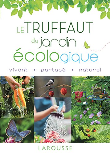 9782035883971: Le Truffaut du jardin cologique