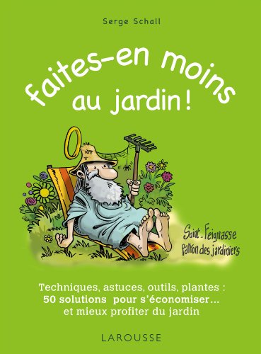 Stock image for Faites en moins au jardin for sale by medimops