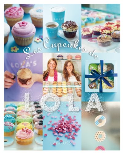 Stock image for Les cupcakes de Lola for sale by medimops