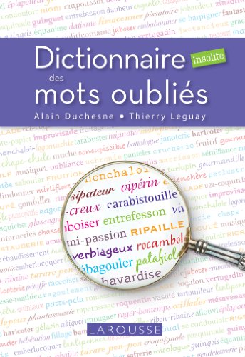 Stock image for Dictionnaire insolite des mots oublis for sale by Ammareal