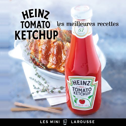 Beispielbild fr Heinz Tomato Ketchup - les meilleures recettes Mallet, Jean-Franois zum Verkauf von BIBLIO-NET