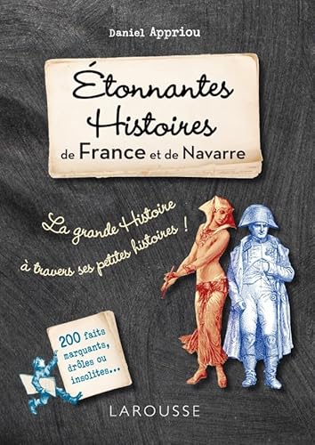 Imagen de archivo de Etonnantes histoires de France et de Navarre a la venta por Ammareal