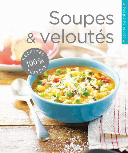 9782035890276: Soupes (Carnets de cuisine)