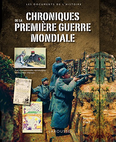 Beispielbild fr Chroniques de la Premire Guerre mondiale zum Verkauf von medimops