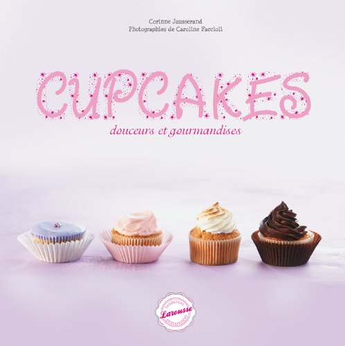 Stock image for Cupcakes Jausserand, Corinne et Faccioli, Caroline for sale by BIBLIO-NET