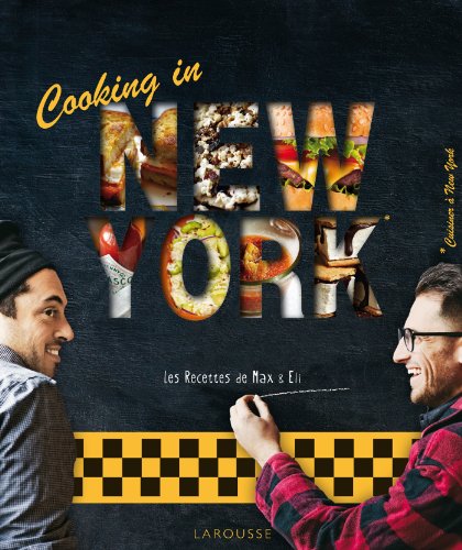 9782035891785: Cooking in New York: Les recettes de Max & Eli