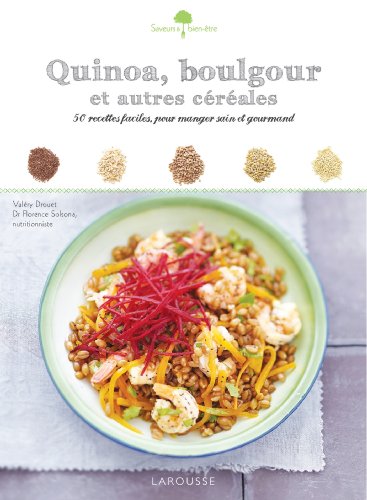 Beispielbild fr Quinoa, boulgour et autres crales zum Verkauf von Ammareal