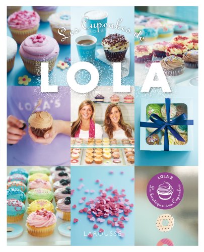 Stock image for Les cupcakes de Lola for sale by Ammareal