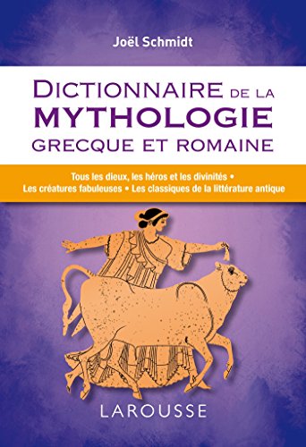 9782035894960: Dictionnaire de la mythologie grecque et romaine