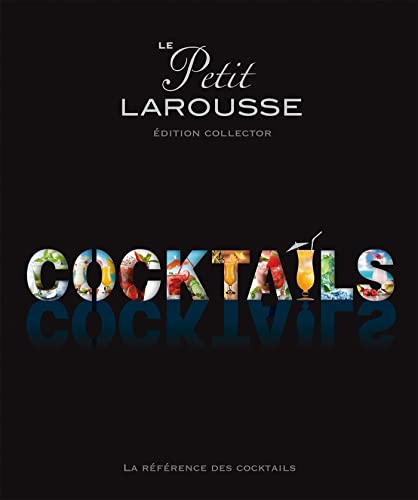 9782035895349: Le Petit Larousse cocktails: Edition collector