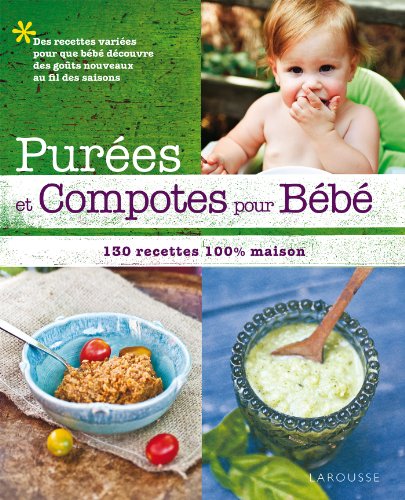 Beispielbild fr Pures et compotes pour bb zum Verkauf von medimops