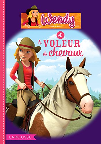 Stock image for Wendy et le voleur de chevaux for sale by Ammareal