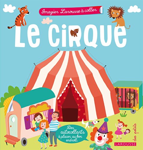 Beispielbild fr Le cirque Besson, Agns et Lardenois, Christelle zum Verkauf von BIBLIO-NET