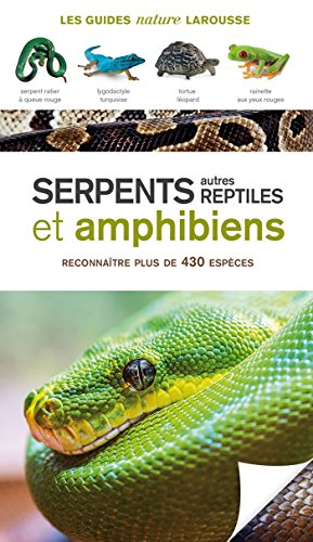 9782035898838: Serpents, autres reptiles et amphibiens