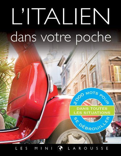 9782035899903: L'Italien dans votre poche (Bilingue italien)