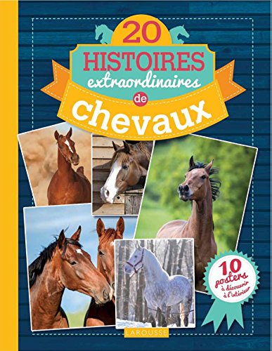 9782035903563: 20 histoires extraordinaires de chevaux