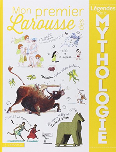 9782035905154: Mon Premier Larousse des Lgendes de la Mythologie