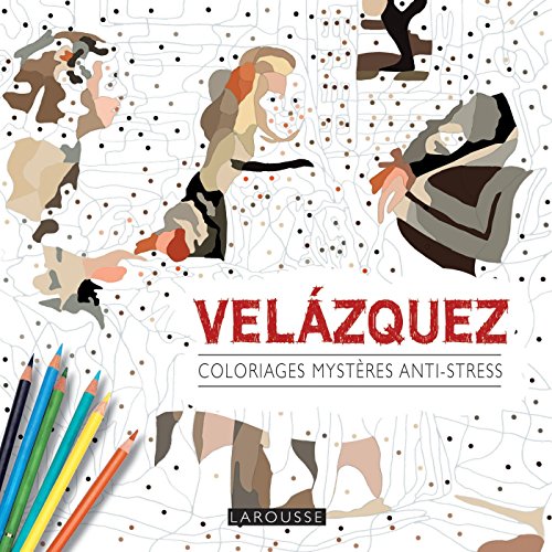 9782035909145: Coloriages mystres anti-stress : Velazquez (Hors collection - Jeux)