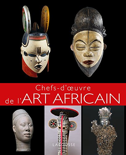 9782035910097: Chefs d'oeuvre de l'art africain