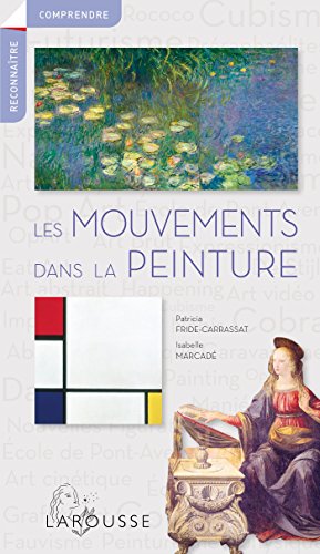 9782035910233: Les mouvements dans la peinture (Comprendre et reconnatre)